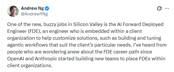 Andrew Ng's tweet discussing the rise of AI Forward Deployed Engineers (FDEs)