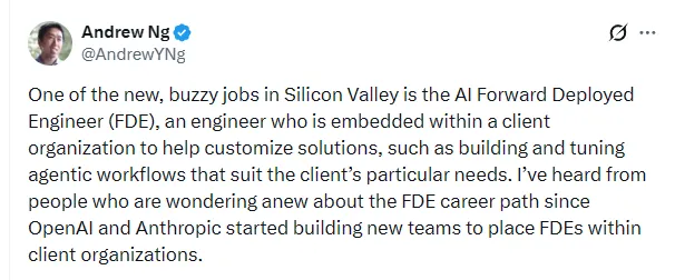 Andrew Ng's tweet discussing the rise of AI Forward Deployed Engineers (FDEs)